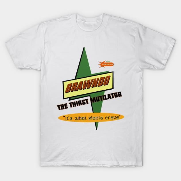 New Brawndo T-Shirt by david93950